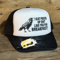 I EAT PIECES OF SHIT LIKE YOUR FOR BREAKFAST!